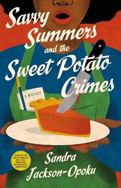 Savvy Summers and the Sweet Potato Crimes, Sandra Jackson-Opoku - Gebonden - 9781250351906