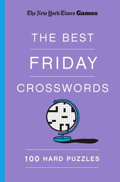 New York Times Games The Best Friday Crosswords, The New York Times - Paperback - 9781250352040