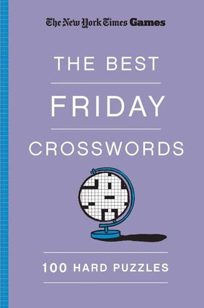 New York Times Games The Best Friday Crosswords, The New York Times - Paperback - 9781250352040