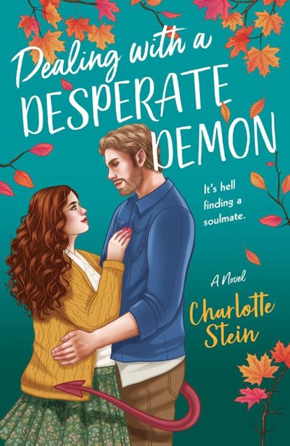 Dealing with a Desperate Demon, Charlotte Stein - Paperback - 9781250352354