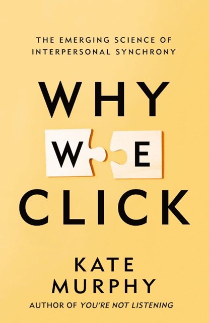 Why We Click, Kate Murphy - Gebonden - 9781250352453