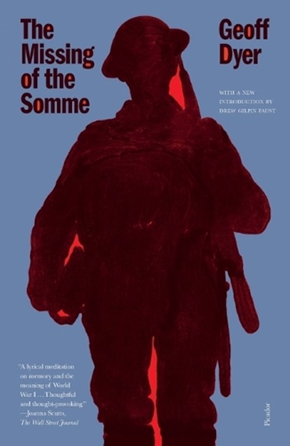 Missing of the Somme, Geoff Dyer - Paperback - 9781250353269