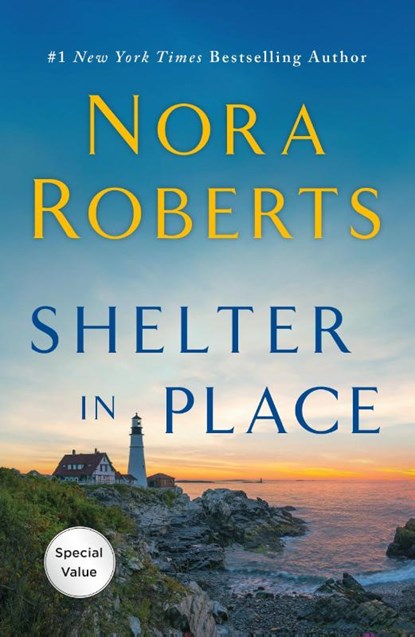 Shelter in Place, Nora Roberts - Paperback - 9781250353412