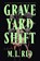 Graveyard Shift, M. L. Rio - Paperback - 9781250356796
