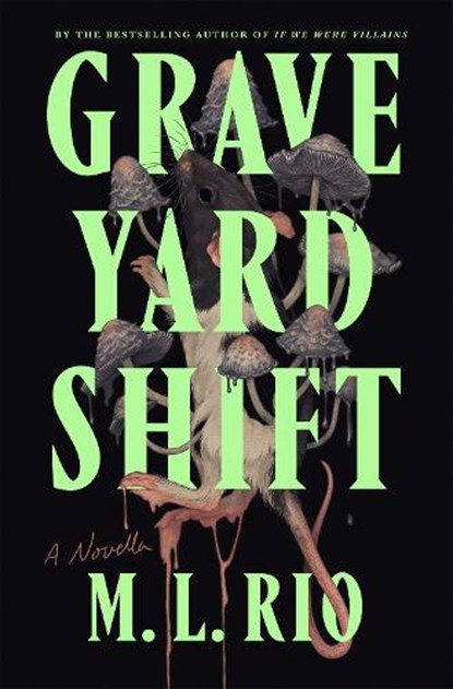 Graveyard Shift, M. L. Rio - Paperback - 9781250356796