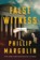 False Witness, Phillip Margolin - Gebonden - 9781250356895