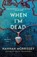 When I'm Dead, Hannah Morrissey - Paperback - 9781250357564