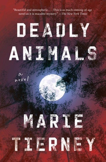 Deadly Animals, Marie Tierney - Paperback - 9781250357618