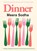 Dinner, Meera Sodha - Gebonden - 9781250358158