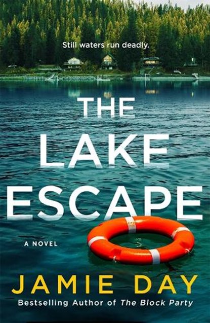 The Lake Escape, Jamie Day - Paperback - 9781250358219