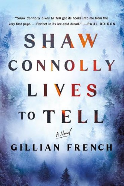 Shaw Connolly Lives to Tell, Gillian French - Gebonden - 9781250358516