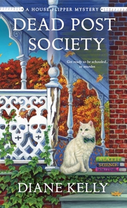 Dead Post Society: A House-Flipper Mystery, Diane Kelly - Paperback - 9781250359322