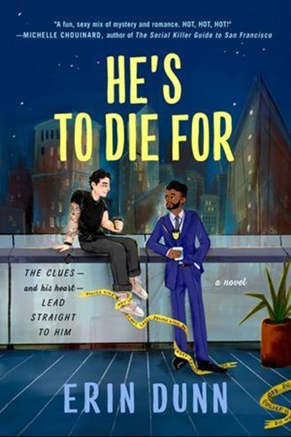 He's to Die For, Erin Dunn - Ebook - 9781250360632