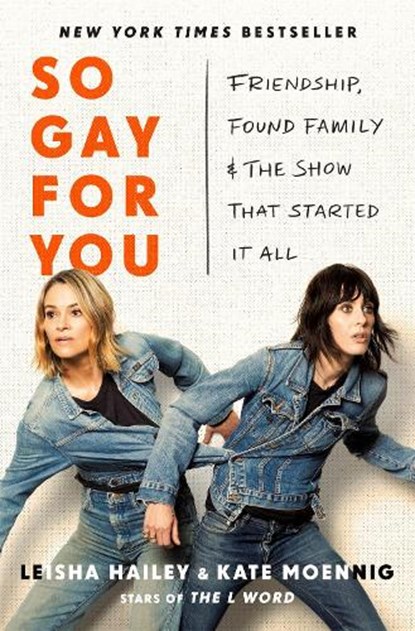 So Gay for You, Leisha Hailey ; Kate Moennig - Gebonden - 9781250361363