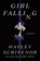 Girl Falling, Hayley Scrivenor - Gebonden - 9781250362179