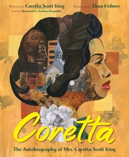 Coretta: The Autobiography of Mrs. Coretta Scott King, Coretta Scott King - Ebook - 9781250363558