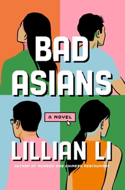 Bad Asians, Lillian Li - Gebonden - 9781250363626