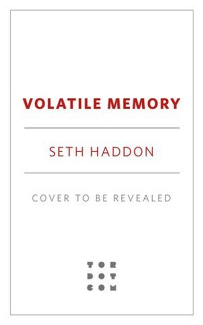 Volatile Memory, Seth Haddon - Ebook - 9781250364692
