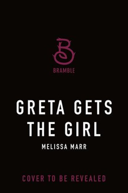 Greta Gets the Girl, Melissa Marr - Ebook - 9781250364876