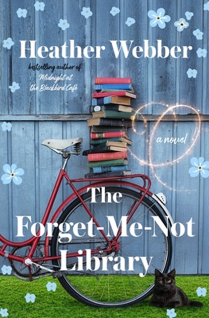 The Forget-Me-Not Library, Heather Webber - Gebonden - 9781250369277