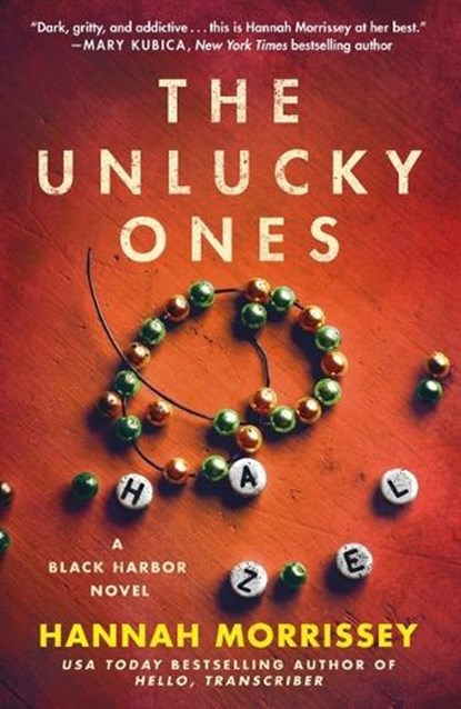 The Unlucky Ones, Hannah Morrissey - Paperback - 9781250369765