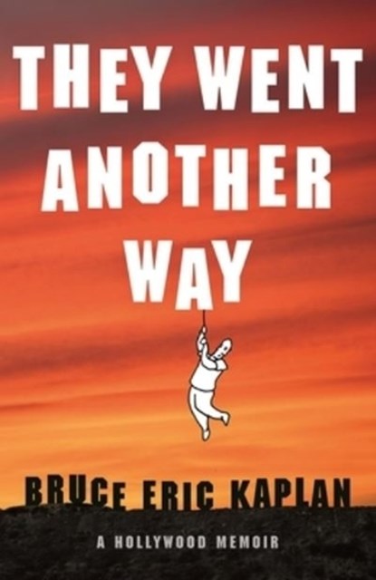 They Went Another Way, Bruce Eric Kaplan - Paperback - 9781250370341
