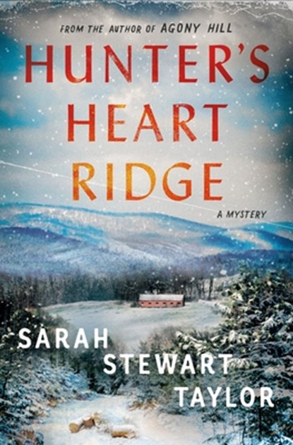 Hunter's Heart Ridge: A Mystery, Sarah Stewart Taylor - Gebonden - 9781250370730