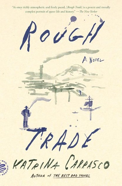 Rough Trade, Katrina Carrasco - Paperback - 9781250371867
