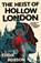 The Heist of Hollow London, Eddie Robson - Paperback - 9781250372086