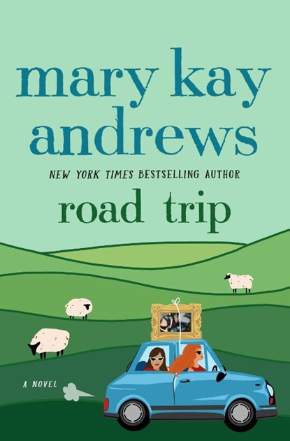 Road Trip, Mary Kay Andrews - Gebonden - 9781250372888