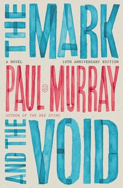 Mark and the Void, Paul Murray - Paperback - 9781250374028