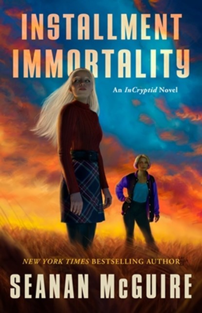 Installment Immortality: An Incryptid Novel, Seanan McGuire - Paperback - 9781250375117