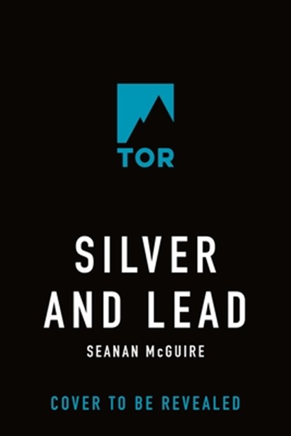 Silver and Lead: An October Daye Novel, Seanan McGuire - Gebonden - 9781250375193