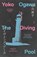 Diving Pool, Yoko Ogawa - Paperback - 9781250375964