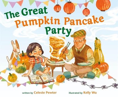 The Great Pumpkin Pancake Party, Celeste Pewter - Gebonden - 9781250375995