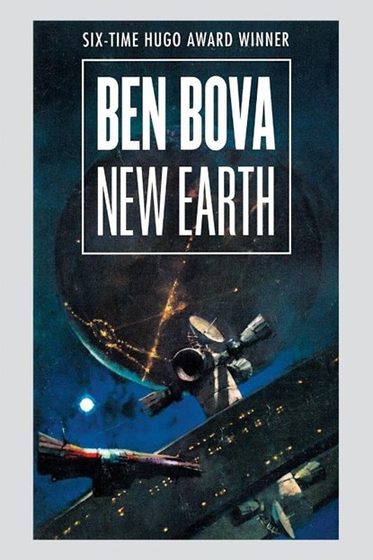 New Earth, Ben Bova - Paperback - 9781250376442