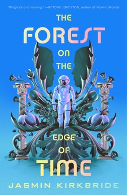 The Forest on the Edge of Time, Jasmin Kirkbride - Gebonden - 9781250376831