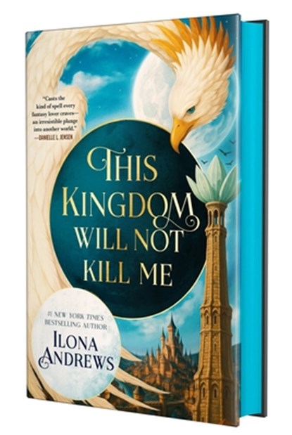This Kingdom Will Not Kill Me, Ilona Andrews - Gebonden - 9781250377265