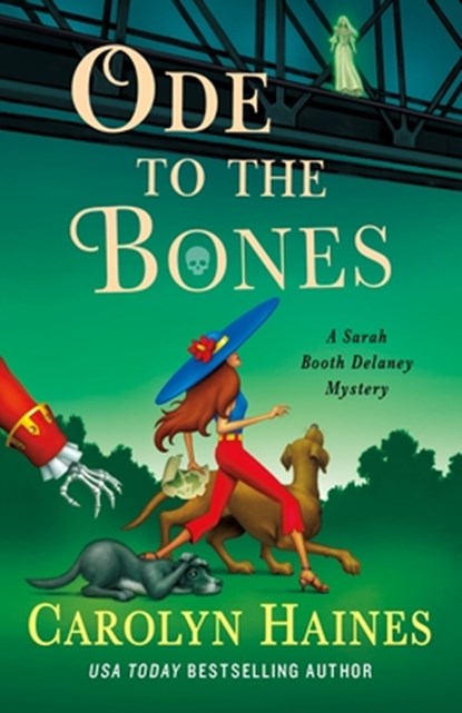 Ode to the Bones, Carolyn Haines - Gebonden - 9781250377678