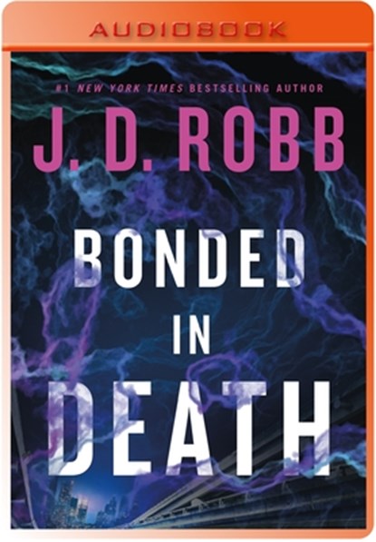 Bonded in Death, J. D. Robb - AVM - 9781250377791