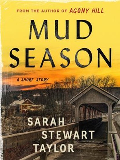 Mud Season, Sarah Stewart Taylor - Ebook - 9781250378552