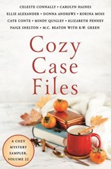 Cozy Case Files, Volume 22 - Ellie Alexander ; Donna Andrews ; M. C. Beaton ; R.W. Green ; Celeste Connally ; Cate Conte ; Carolyn Haines ; Korina Moss ; Elizabeth Penney ; Mindy Quigley ; Paige Shelton - 9781250379603
