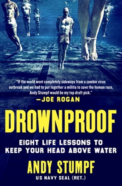 Drownproof: Eight Life Lessons to Keep Your Head Above Water, Andy Stumpf - Gebonden - 9781250379610