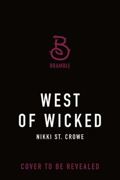 West of Wicked, Nikki St. Crowe - Ebook - 9781250382207