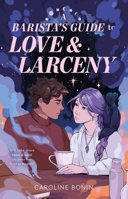 A Barista's Guide to Love & Larceny, Caroline Bonin - Gebonden - 9781250384614