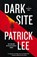 Dark Site, Patrick Lee - Paperback - 9781250384829