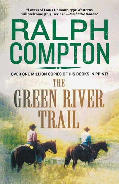 Green River Trail, Ralph Compton - Paperback - 9781250385093