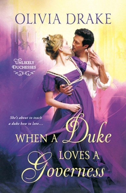 When a Duke Loves a Governess, Olivia Drake - Paperback - 9781250385437