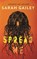 Spread Me, Sarah Gailey - Gebonden - 9781250387332