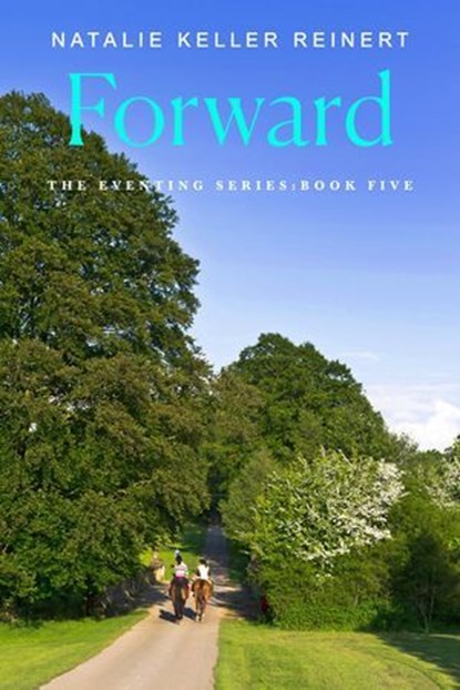 Forward, Natalie Keller Reinert - Ebook - 9781250387806